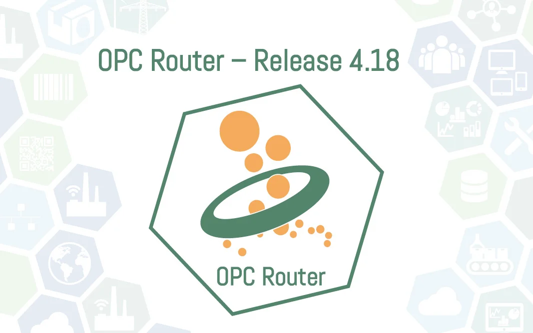 OPC Router Release 4.18 OPC Router Release 4.18